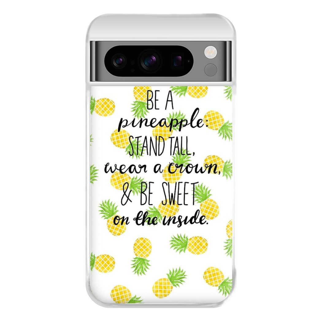 Be A Pineapple Phone Case for Google Pixel 8 Pro