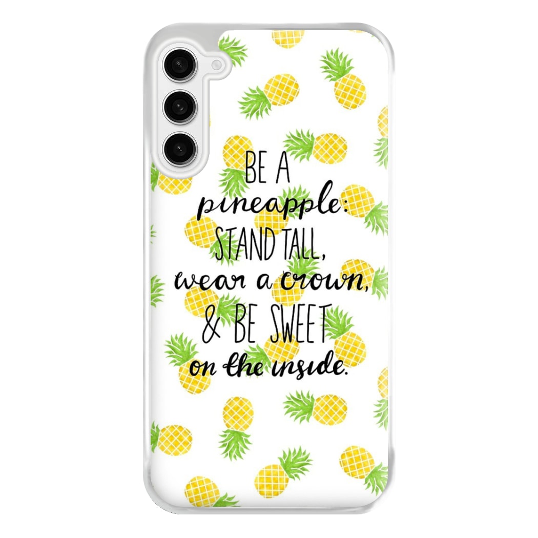 Be A Pineapple Phone Case for Galaxy S23FE