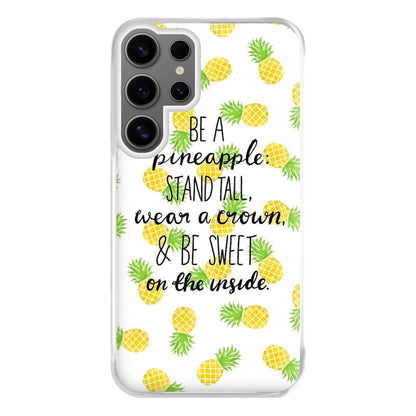 Be A Pineapple Phone Case for Galaxy S24 Ultra