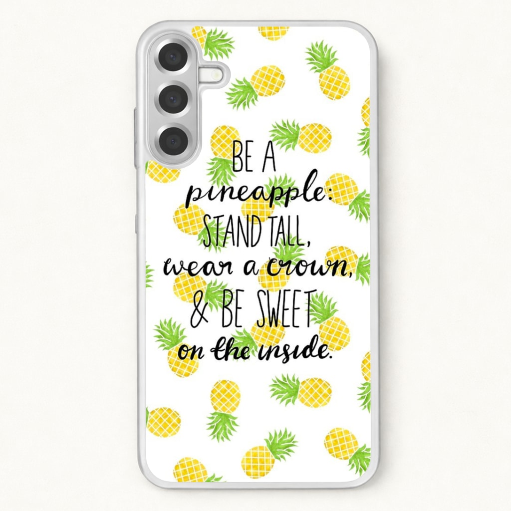 Be A Pineapple Phone Case for Galaxy A17
