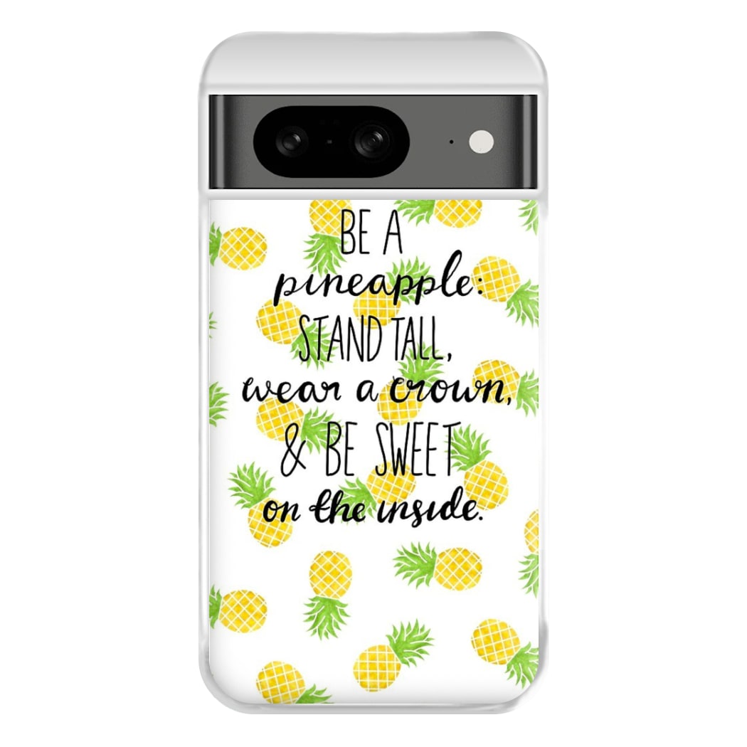 Be A Pineapple Phone Case for Google Pixel 8