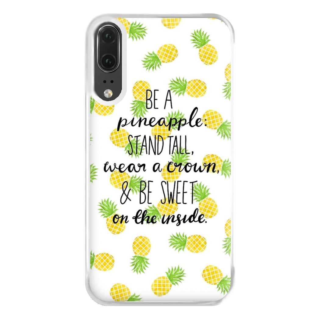 Be A Pineapple Phone Case for Huawei P20