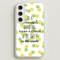 Be A Pineapple Phone Case for Galaxy S25FE