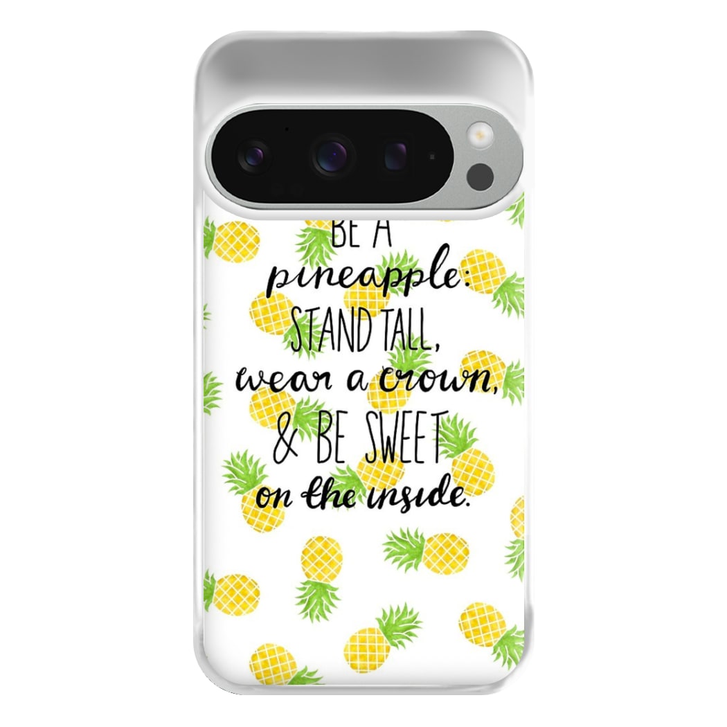 Be A Pineapple Phone Case for Google Pixel 9 Pro XL