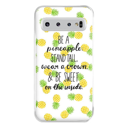 Be A Pineapple Phone Case for Galaxy S10 Plus