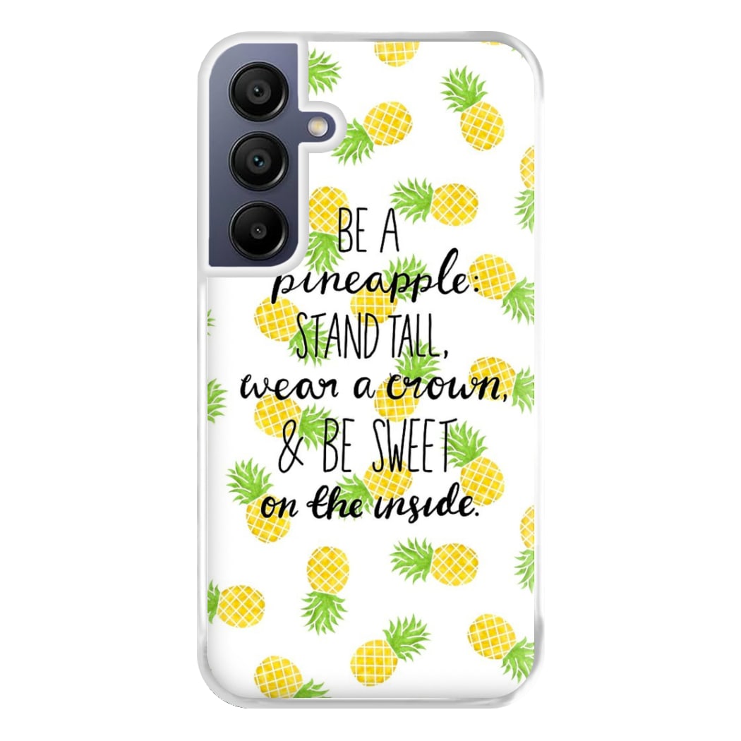 Be A Pineapple Phone Case for Galaxy A16