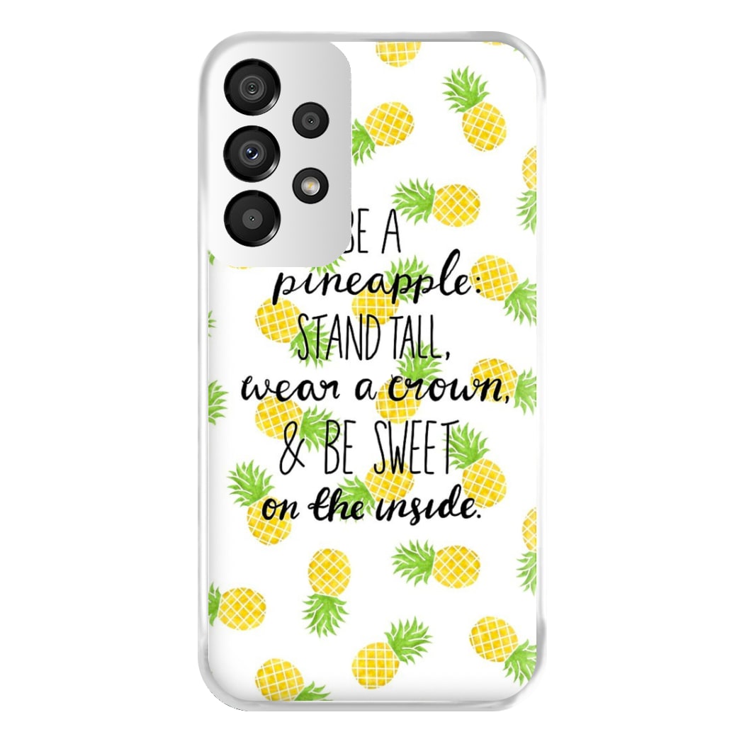 Be A Pineapple Phone Case for Galaxy A33