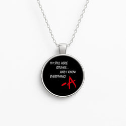 I'm Still Here - PLL Circle Necklace