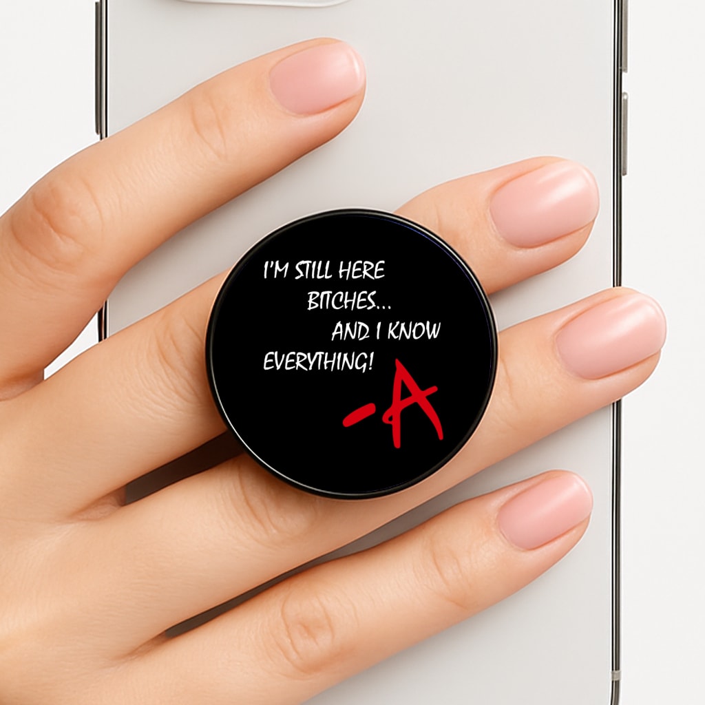 I'm Still Here - PLL FunGrip