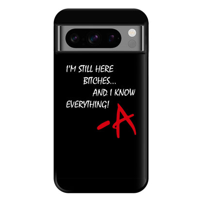 I'm Still Here - PLL Phone Case for Google Pixel 8 Pro