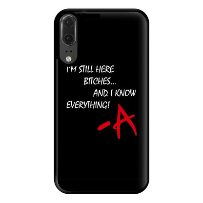 I'm Still Here - PLL Phone Case for Huawei P20