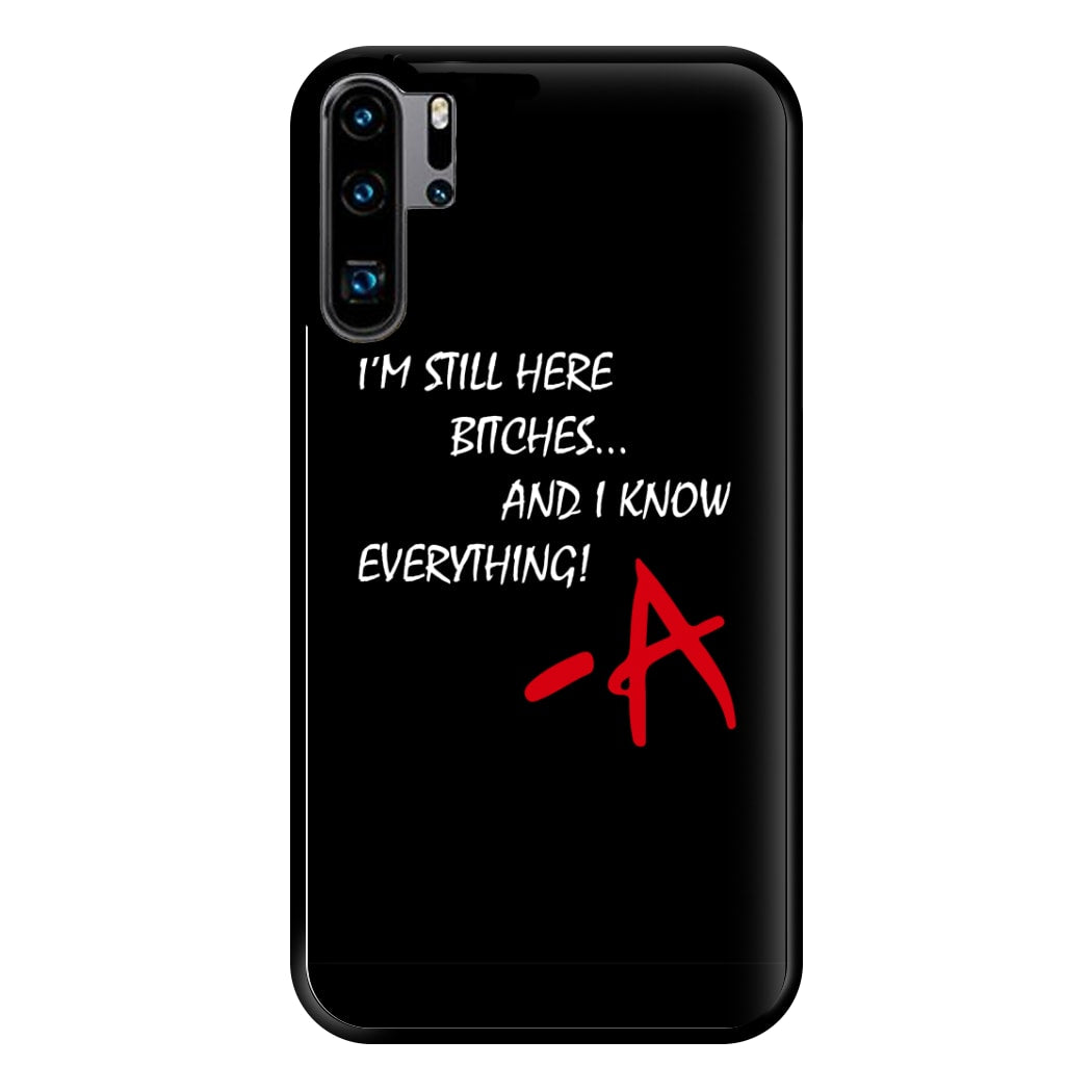 I'm Still Here - PLL Phone Case for Huawei P30 Pro