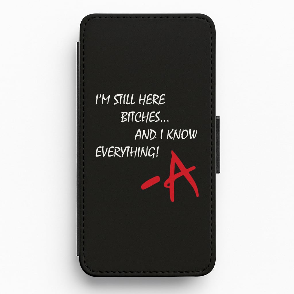 I'm Still Here - PLL Flip / Wallet Phone Case