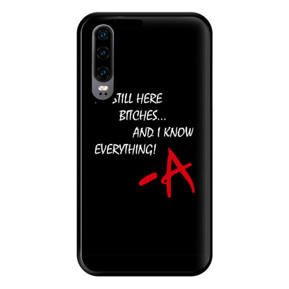 I'm Still Here - PLL Phone Case for Huawei P30