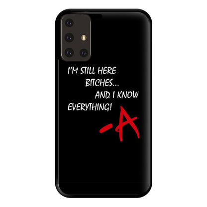 I'm Still Here - PLL Phone Case for Galaxy A71