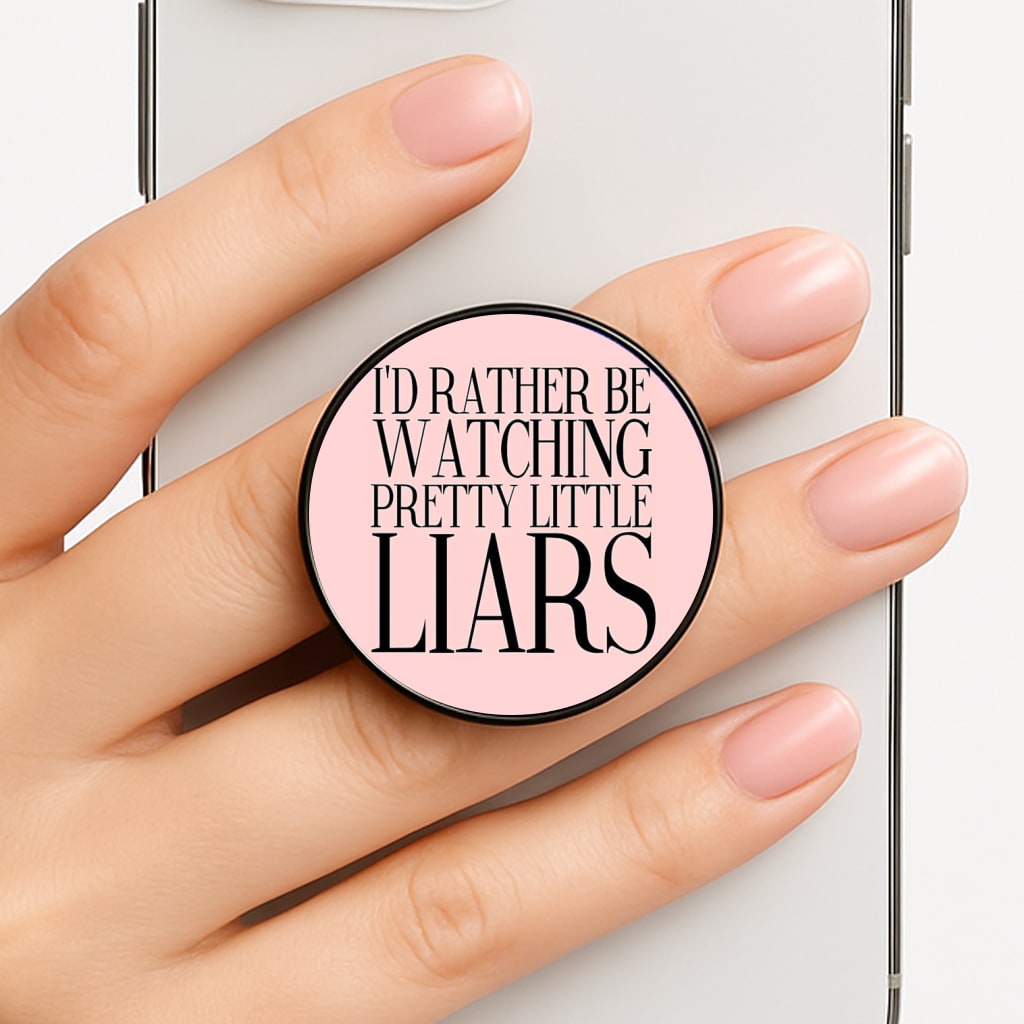 Rather Be Watching PLL... FunGrip
