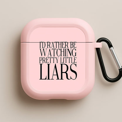 Rather Be Watching PLL... Pink AirPods Case