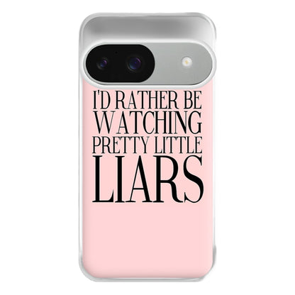 Rather Be Watching PLL... Phone Case for Google Pixel 9 / 9 Pro