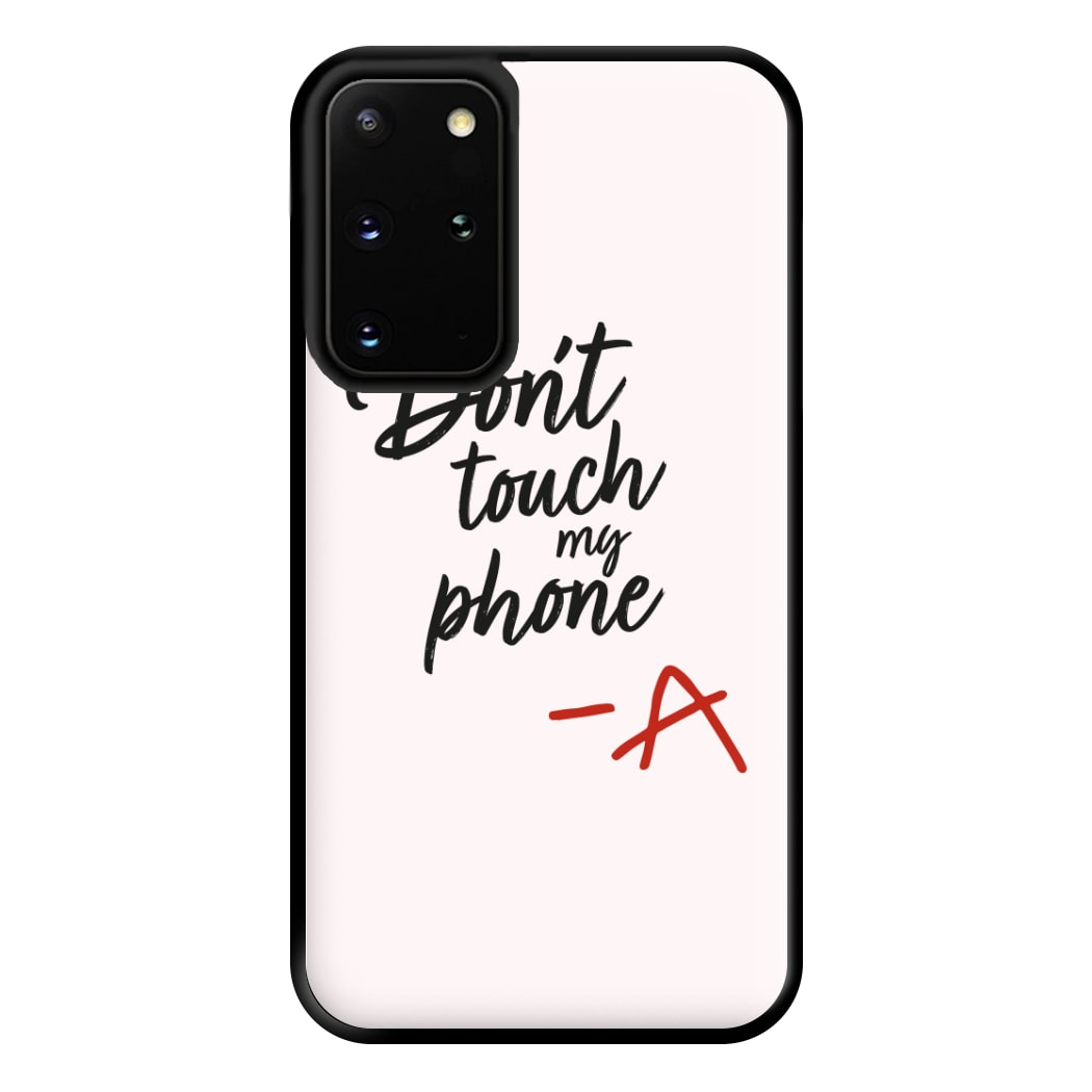 Don't Touch My Phone - PLL Phone Case for Galaxy S20 Plus