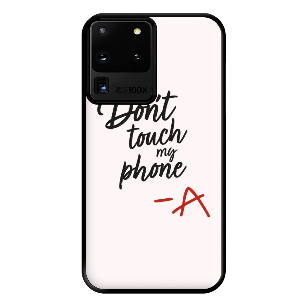 Don't Touch My Phone - PLL Phone Case for Galaxy S20 Ultra