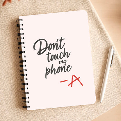Don't Touch My Phone - PLL Notepad