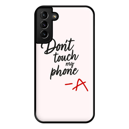 Don't Touch My Phone - PLL Phone Case for Galaxy S21 Plus