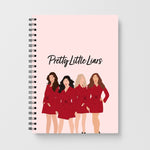 Girls - Pretty Little Liars Notebook