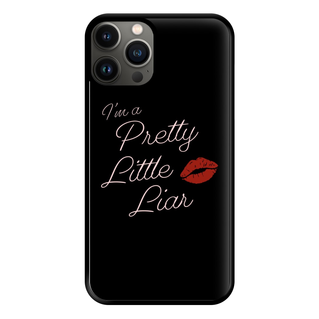 I'm A PLL Phone Case for iPhone 13 Pro Max