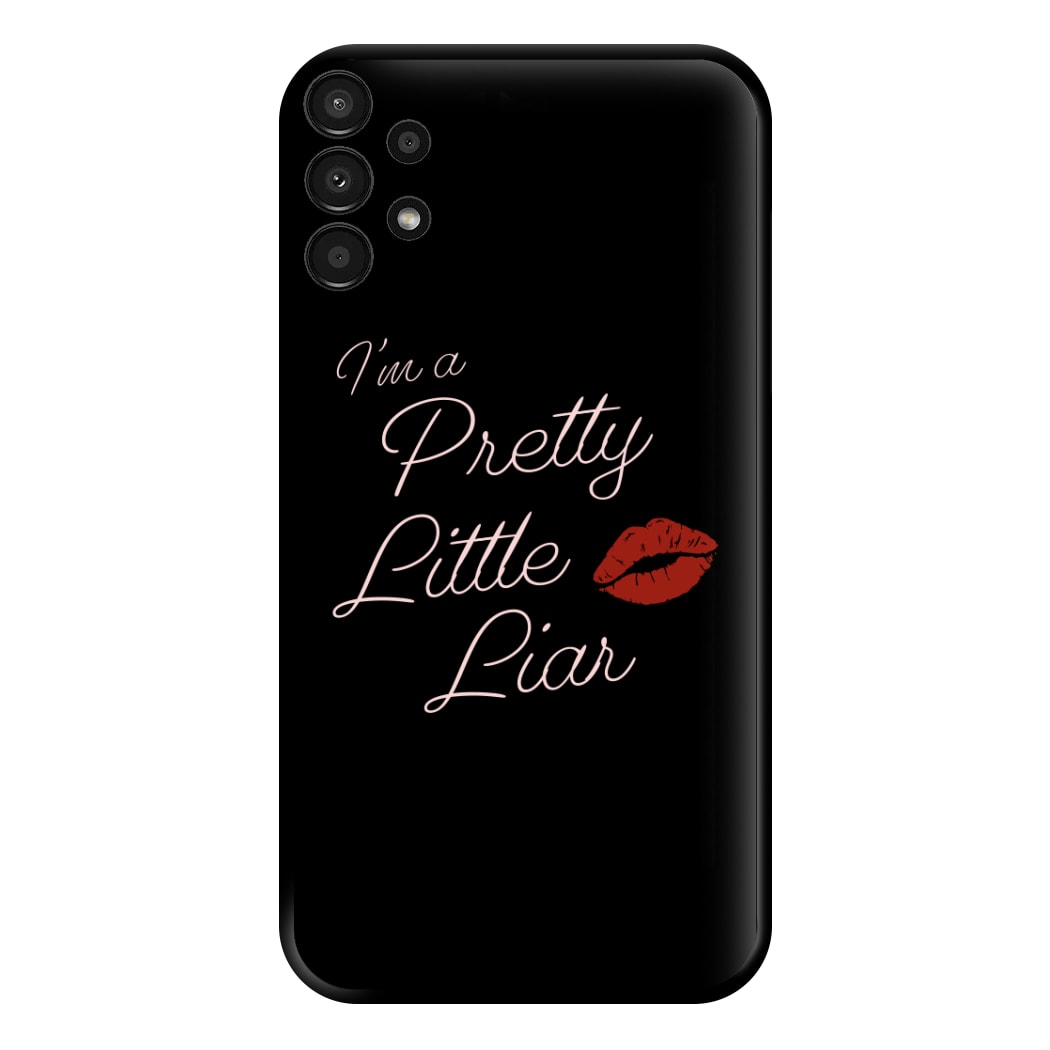 I'm A PLL Phone Case for Galaxy A13