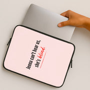 Jenna Can't Hear Us, She's Blind - PLL Laptop Sleeve 2