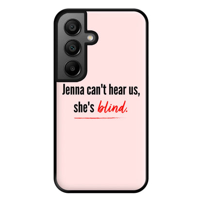 Jenna Can't Hear Us, She's Blind - PLL Phone Case for Google Pixel 8