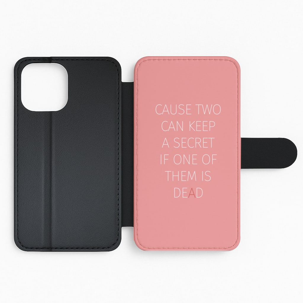 Cause Two Can Keep A Secret - Pretty Little Liars Flip Phone Case