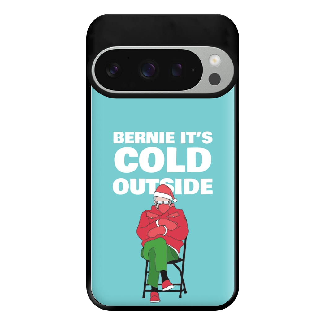 Bernie It's Cold Outside Phone Case for Google Pixel 9 Pro XL