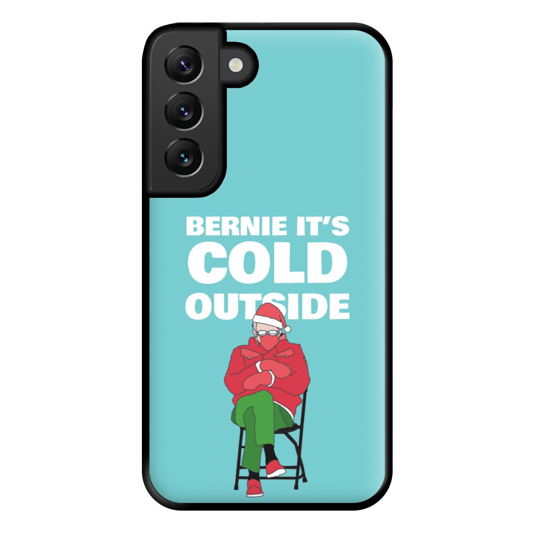 Bernie It's Cold Outside Phone Case for Galaxy S22 Plus