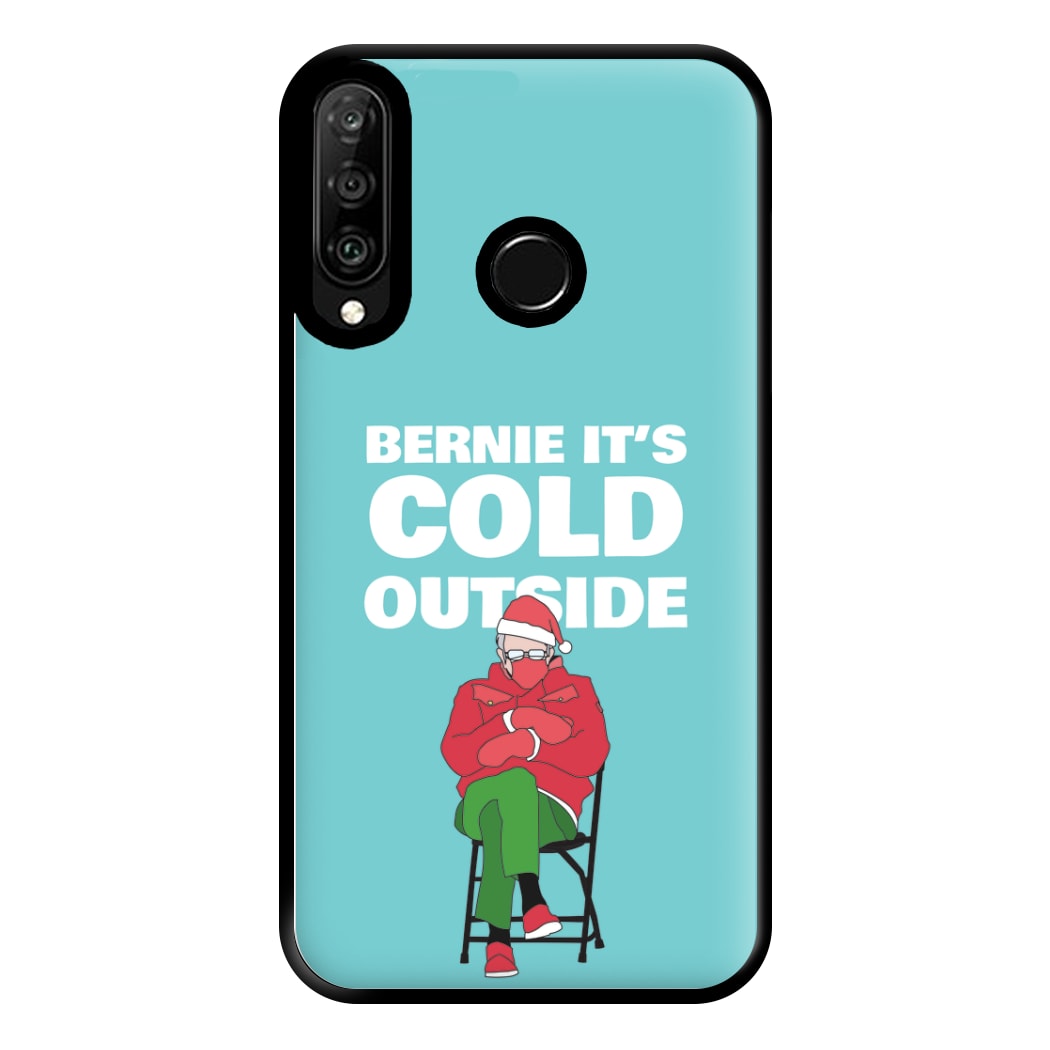 Bernie It's Cold Outside Phone Case for Huawei P30 Lite