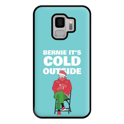 Bernie It's Cold Outside Phone Case for Galaxy S9 Plus