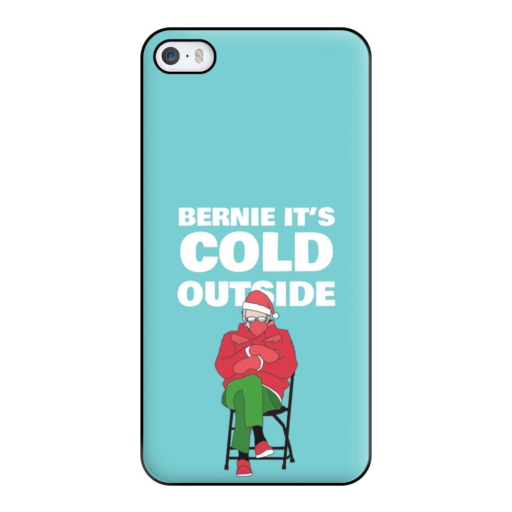 Bernie It's Cold Outside Phone Case for iPhone 5 / 5s / SE 2016