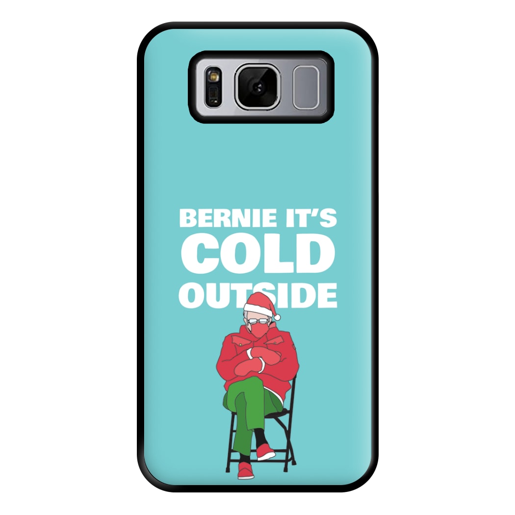 Bernie It's Cold Outside Phone Case for Galaxy S8 Plus