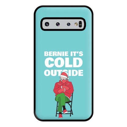 Bernie It's Cold Outside Phone Case for Galaxy S10 Plus