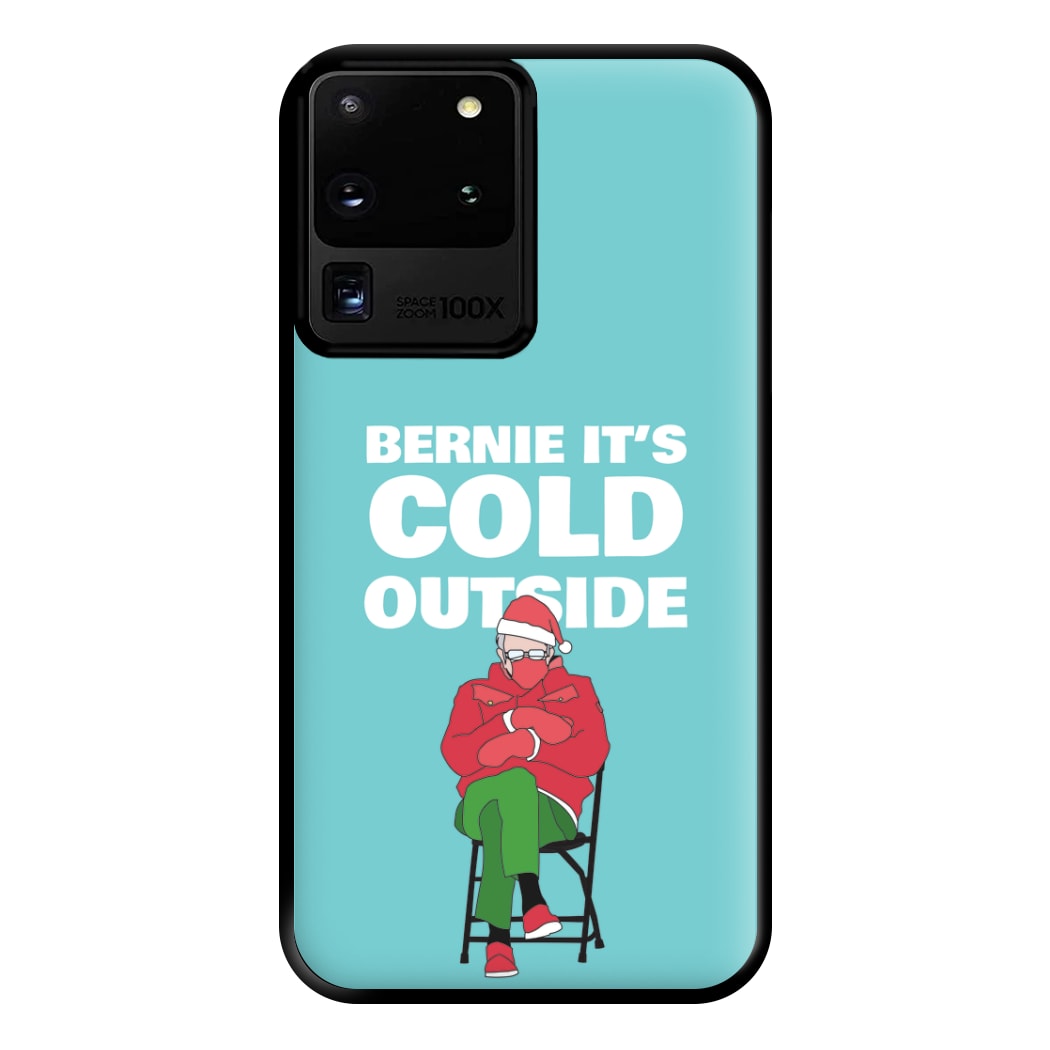 Bernie It's Cold Outside Phone Case for Galaxy S20 Ultra