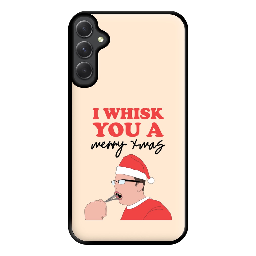 I Whisk You A Merry Christmas Phone Case for Galaxy A34