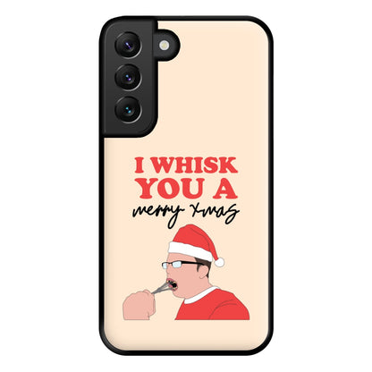 I Whisk You A Merry Christmas Phone Case for Galaxy S22 Plus