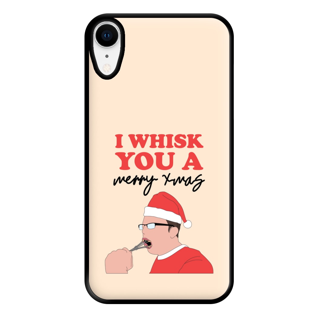 I Whisk You A Merry Christmas Phone Case for iPhone XR