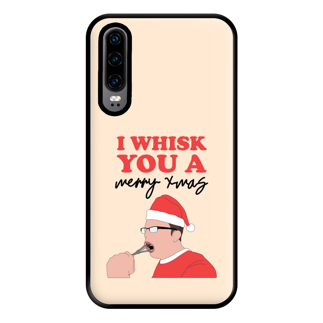 I Whisk You A Merry Christmas Phone Case for Huawei P30