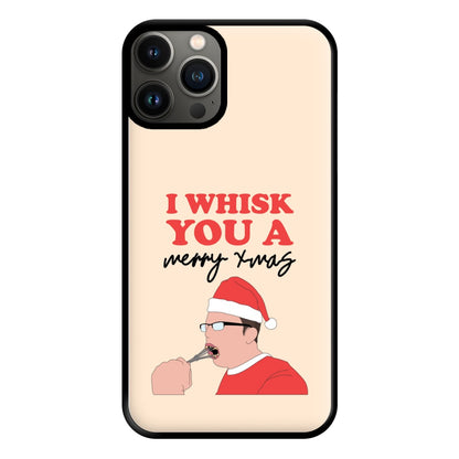 I Whisk You A Merry Christmas Phone Case for iPhone 13 Pro Max