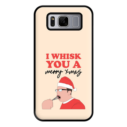 I Whisk You A Merry Christmas Phone Case for Galaxy S8 Plus