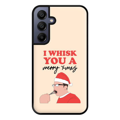 I Whisk You A Merry Christmas Phone Case for Galaxy A15