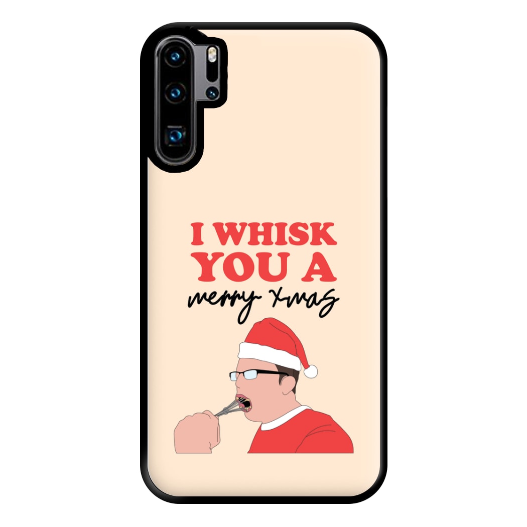 I Whisk You A Merry Christmas Phone Case for Huawei P30 Pro