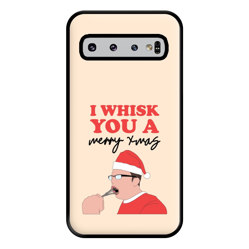 I Whisk You A Merry Christmas Phone Case for Galaxy S10 Plus