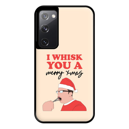 I Whisk You A Merry Christmas Phone Case for Galaxy S20FE